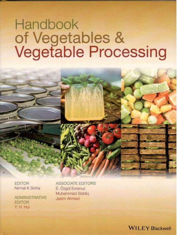 Handbook of Vegetables and Vegetable Processing