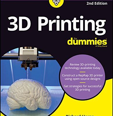 3D Printing for Dummies, 2ed