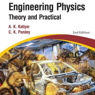 Engineering Physics: Theory and Practical, 2ed