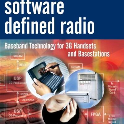 Software Defined Radio: Baseband Technology for 3G Handsets and Basestations: 2 (Wiley Series in Software Radio)