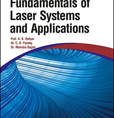 Fundamentals of Laser Systems and Applications | e
