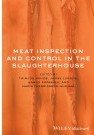 Meat Inspection and Control in the Slaughterhouse