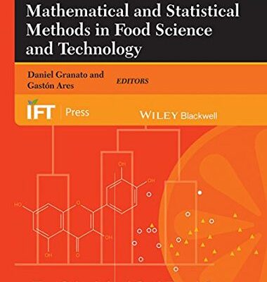 Mathematical and Statistical Methods in Food Science and Technology