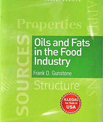 Oils and Fats in the Food Industry