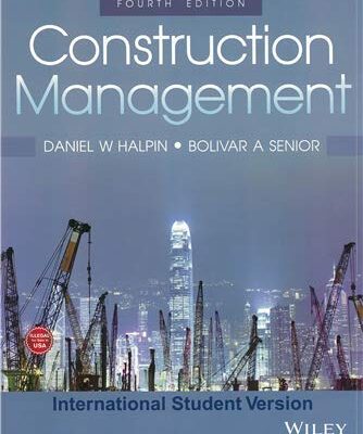 CONSTRUCTION MANAGEMENT, 4TH EDITION