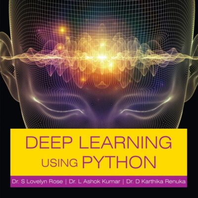 Deep Learning Using Python