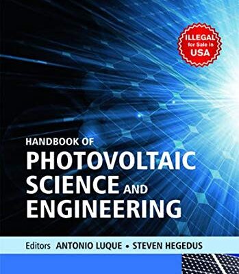 HANDBOOK OF PHOTOVOLTAIC SCIENCE AND ENGINEERING, 2ND EDN