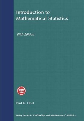 INTRODUCTION TO MATHEMATICAL STATISTICS 5TH EDITION