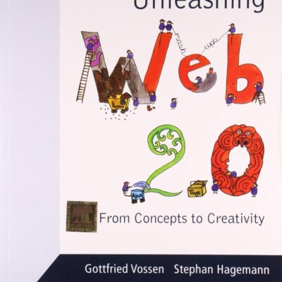 UNLEASHING WEB 2.0