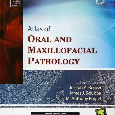 Atlas of Oral & Maxillofacial Pathology, 1e