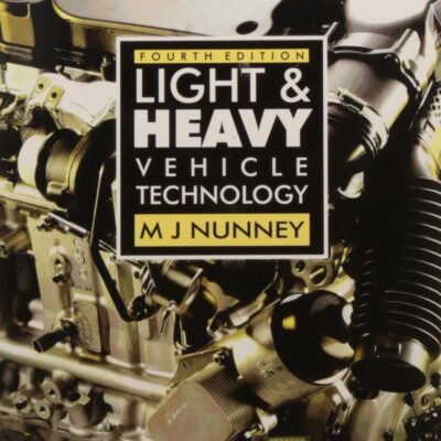 Light And Heavy Vehicle Technology 4Ed (Pb 2008)