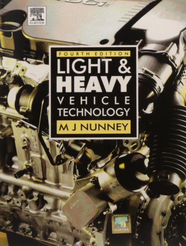 Light And Heavy Vehicle Technology 4Ed (Pb 2008)