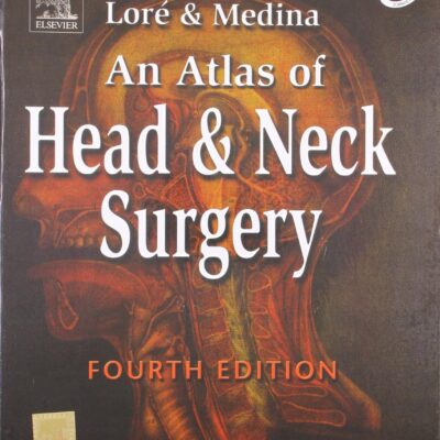 An Atlas of Head & Neck Surgery, 4e