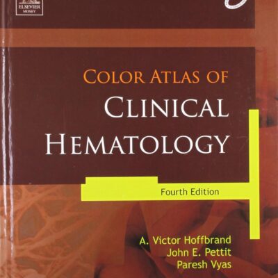 Color Atlas of Clinical Hematology, 4e