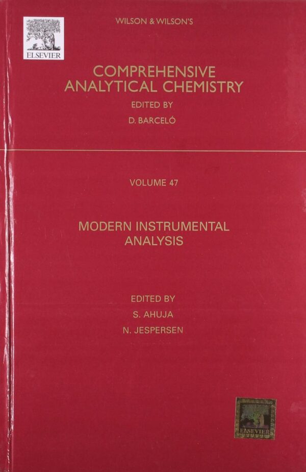 Comprehensive Analytical Chemistry - Vol. 47: Modern Instrumentation Analysis