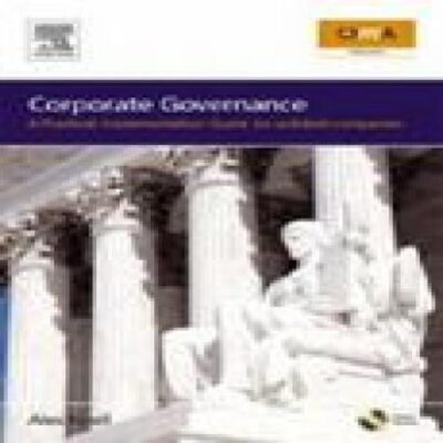 Corporate Governance How To Add Value To Your Company 1st Edition (Paperback)
