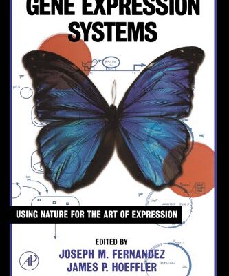 Gene Expression Systems: Using Nature for the Art of Expression
