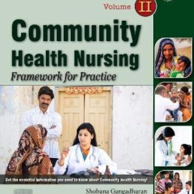Community Health Nursing: Framework for Practice- Volume 2, 1e