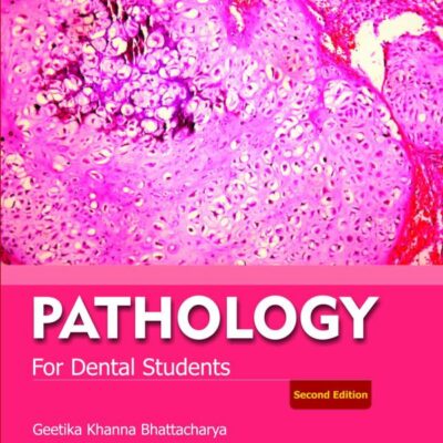 Pathology for Dental Students, 2e