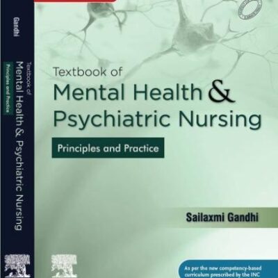 Textbook of Mental Health and Psychiatric Nursing: Principles and Practice, 1e