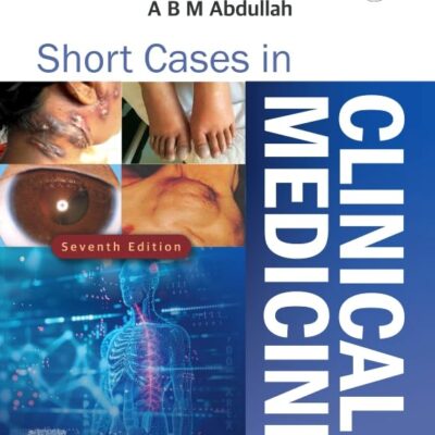 Short Cases in Clinical Medicine, 7e