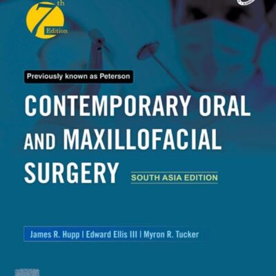 Contemporary Oral and Maxillofacial Surgery, 7e: South Asia Edition