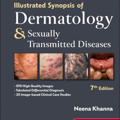 Illustrated Synopsis of Dermatology and Sexually Transmitted Diseases, 7e