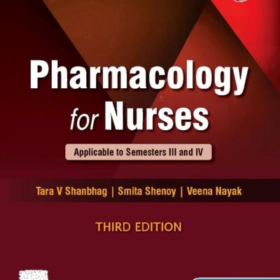 Pharmacology for Nurses, 3e