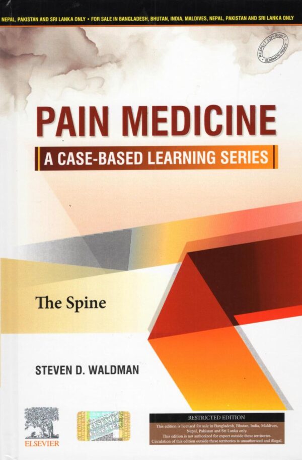 PAIN MEDICINE A CASE BASED LEARNING SERIES THE SPINE (HB 2025)