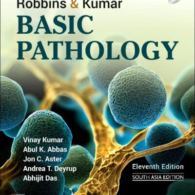 Robbins and Kumar Basic Pathology, 11e-South Asia Edition