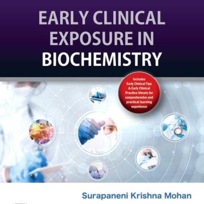 Early Clinical Exposure in Biochemistry, 1e