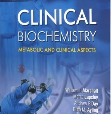 Clinical Biochemistry Metabolic and Clinical Aspects