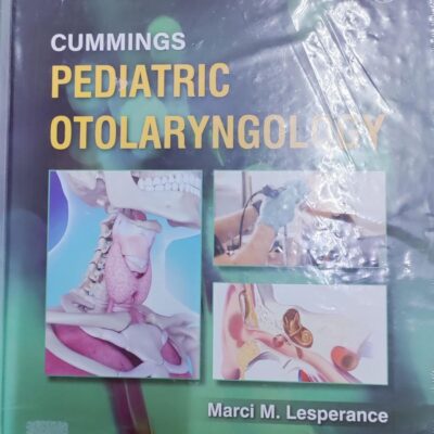 Cummings Pediatric Otolaryngology 2ed