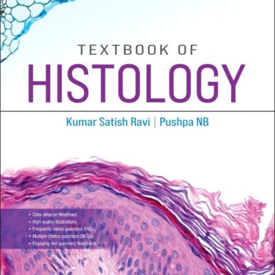 Textbook of Histology, 1e