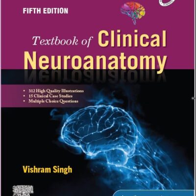 Textbook of Clinical Neuroanatomy, Fifth Edition