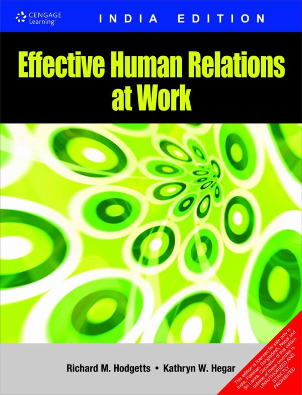 EFFECTIVE HUMAN RELATIONS AT WORK
