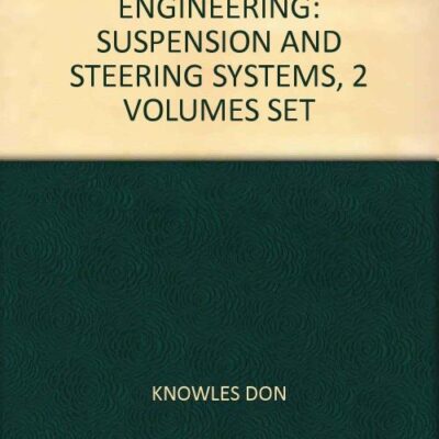 AUTOMOTIVE ENGINEERING: SUSPENSION AND STEERING SYSTEMS, 2 VOLUMES SET