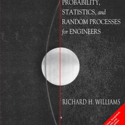 Probability, Statistics and Random Processes for Engineers
