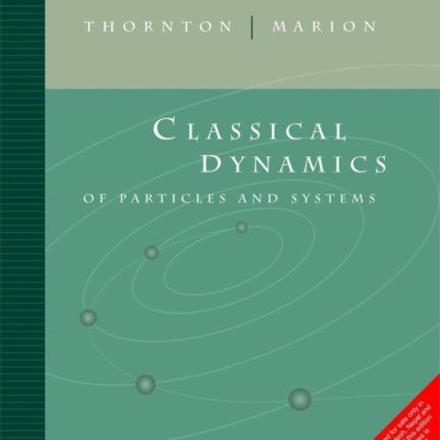 Classical Dynamics of Particles and Systems