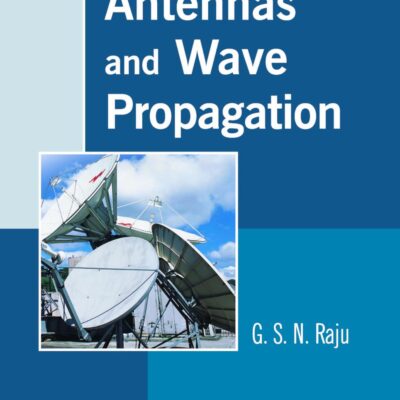 Antennas and Wave Propagation, 1e