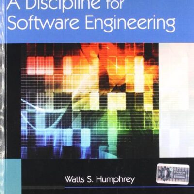A DISCIPLINE FOR SOFTWARE ENGINEERING