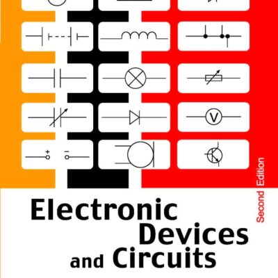 ELECTRONIC DEVICES AND CIRCUITS, 2ND EDN