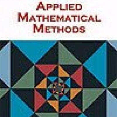 Applied Mathematical Methods, 1e