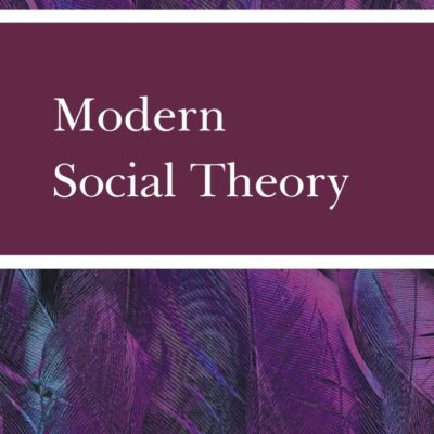 MODERN SOCIAL THEORY