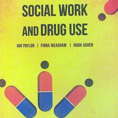 Social Work And Drug Use