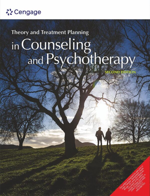 THEORY AND TREATMENT PLANNING IN COUNSELING AND PSYCHOTHERAPY, 2ND EDN