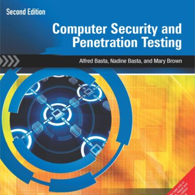 Computer Security and Penetration Testing, 2nd Edition