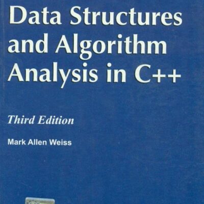DATA STRUCTURES AND ALGORITHM ANALYSIS IN C++, 3RD EDN