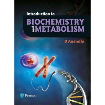 INTRODUCTION TO BIOCHEMISTRY AND METABOLISM,