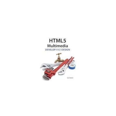 Pearson HTML5 Multimedia: Develop and Design